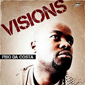 Visions | Fiso Da Costa