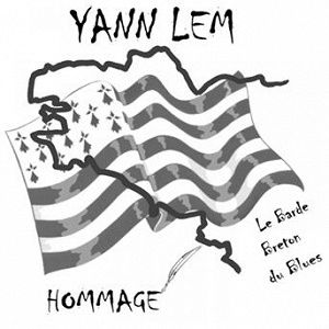 Hommage (Le barde breton du blues) | Yann Lem