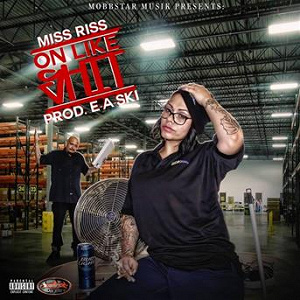 On Like Shit | Miss Riss