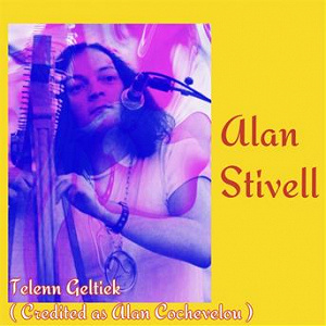 Telenn Geltiek (Credited as Alan Cochevelou) | Alan Stivell