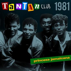 Princesa Jamaicana (feat. Hilton Raw, Athos Costa, Sérgio Gonzalez, Manoel dos Santos) | Tan Tan Club