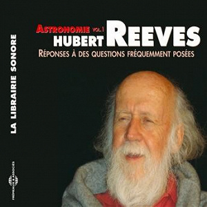 Hubert Reeves : Astronomie, vol. 1 | Hubert Reeves