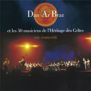 Dan Ar Braz Et Les 50 Musiciens de l'Héritage des Celtes en Concert | Dan Ar Braz