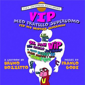 Vip Il Mio Fratello Superuomo (Original Motion Picture Soundtrack) | Franco Godi