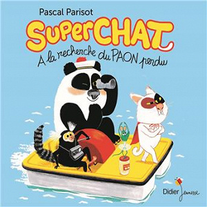 Superchat : À la recherche du paon perdu | Pascal Parisot