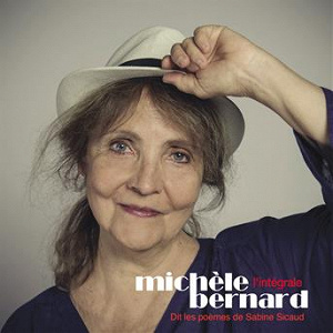 Dit les poèmes de Sabine Sicaud | Michèle Bernard