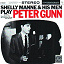 Shelly Manne - Shelly Manne and His Men Play Peter Gunn