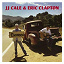 J. J. Cale & Eric Clapton - The Road to Escondido