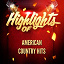 American Country Hits - Highlights of American Country Hits