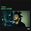 The Weeknd - Kiss Land (Deluxe)