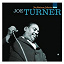 Big Joe Turner - The Platinum Collection