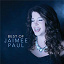 Jaimee Paul - Best Of Jaimee Paul