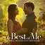 Aaron Zigman - The Best of Me (Original Motion Picture Score)
