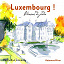 Philomène Irawaddy - Luxembourg! Chansons du jardin (Automne-Hiver)