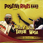 Positive Roots Band - Original Roots (feat. Rod Taylor, Bob Wasa)