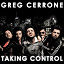Greg Cerrone - Taking Control