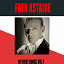 Fred Astaire - Fred Astaire / My First Songs, Vol. 1