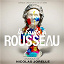 Nicolas Jorelle - La faute à Rousseau (Bande originale de la série)