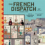 Album The French Dispatch (Original Score) de Alexandre Desplat