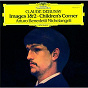 Album Debussy: Images 1 & 2; Children's Corner de Arturo Benedetti Michelangeli / Claude Debussy