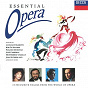Compilation Essential Opera avec Pier Francesco Poli / Georges Bizet / Giacomo Puccini / Giuseppe Verdi / W.A. Mozart...