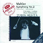 Album Mahler: Symphony No.2 de Ileana Cotrubas / Zubin Mehta / Wiener Staatsopernchor / Wiener Philharmoniker / Christa Ludwig...