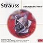Album Richard Strauss: Der Rosenkavalier (Highlights) de José Carreras / Edo de Waart / Evelyn Lear / Ruth Welting / Rotterdam Philharmonic Orchestra...