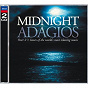 Compilation Midnight Adagios (2 CDs) avec I. Salonisti / Jean-Sébastien Bach / Claude Debussy / Jules Massenet / W.A. Mozart...
