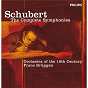 Album Schubert: The Symphonies de Frans Brüggen / Orchestra of the 18th Century / Franz Schubert
