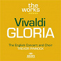 Album Vivaldi: Gloria in D major RV 589 de Trevor Pinnock / The English Concert Choir / Antonio Vivaldi