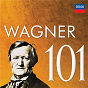 Compilation 101 Wagner avec Fritz Uhl / Richard Wagner / Sir Georg Solti / Wiener Philharmoniker / Chor der Bayreuther Festspiele...