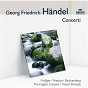 Album Händel: Concerti per solisti (Audior) de Trevor Pinnock / The English Concert / Georg Friedrich Haendel