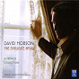 Album The Exquisite Hour: A French Collection de David Mcskimming / David Hobson / Reynaldo Hahn / Gabriel Fauré / Georges Bizet...