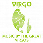 Compilation Virgo - Music By The Great Virgos avec Sirius Ensemble / Johann Christian Bach / Anton Bruckner / Antonín Dvorák / Girolamo Frescobaldi...