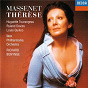 Album Massenet: Thérèse de Louis Quilico / Ryland Davies / Huguette Tourangeau / Richard Bonynge / New Philharmonia Orchestra...