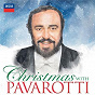 Album Christmas With Pavarotti de Luciano Pavarotti / Adolphe Charles Adam / Alessandro Stradella / César Franck / Saverio Mercadante...