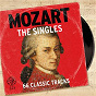 Compilation Mozart: The Singles - 66 Classic Tracks avec Members of the Netherlands Wind Ensemble / W.A. Mozart / Willi Boskovsky / Wiener Mozart Ensemble / András Schiff...