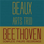 Album Beethoven: Complete Philips Recordings de Beaux Arts Trio / Ludwig van Beethoven