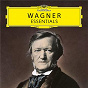Compilation Wagner: Essentials avec Giuseppe Sinopoli / The New York Philharmonic Orchestra / Andréas Schmidt / The Philharmonia Orchestra / Catarina Ligendza...