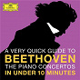 Album Beethoven: The Piano Concertos in under 10 minutes de L'orchestre Philharmonique de Berlin / Wilhelm Kempff / Ferdinand Leitner