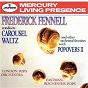 Album Carousel Waltz & Other Favourites de Frederick Fennell / London Pops Orchestra / Eastman Rochester Pops Orchestra