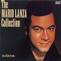 Album The Collection de Mario Lanza / Eduardo DI Capua / Richard Rodgers / Giuseppe Verdi / Georges Bizet...