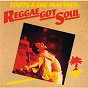Album Reggae Got Soul de Toots & the Maytals