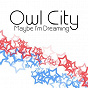 Album Maybe I'm Dreaming de Owl City