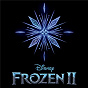 Compilation Frozen 2 (Original Motion Picture Soundtrack) avec Aurora / Evan Rachel Wood / Kristen Bell / Idina Menzel / Josh Gad...