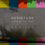 Album Through the Roof Remixes - EP (feat. Young Tapz) de Hermitude