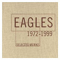 Album Selected Works 1972-1999 de The Eagles