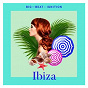 Compilation Big Beat Ignition: Ibiza avec Man Without A Clue / Lefti / Ravyn Lenae / Eyes Everywhere / Golf Clap...