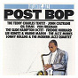 Compilation Post Bop avec Slide Hampton Octet / Teddy Charles / Lee Konitz / Warne Marsh / Sonny Rollins & the Modern Jazz Quartet...