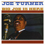 Album Big Joe Is Here de Joe Turner